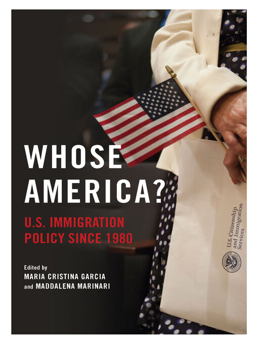 Title details for Whose America? by Maria Cristina Garcia - Available